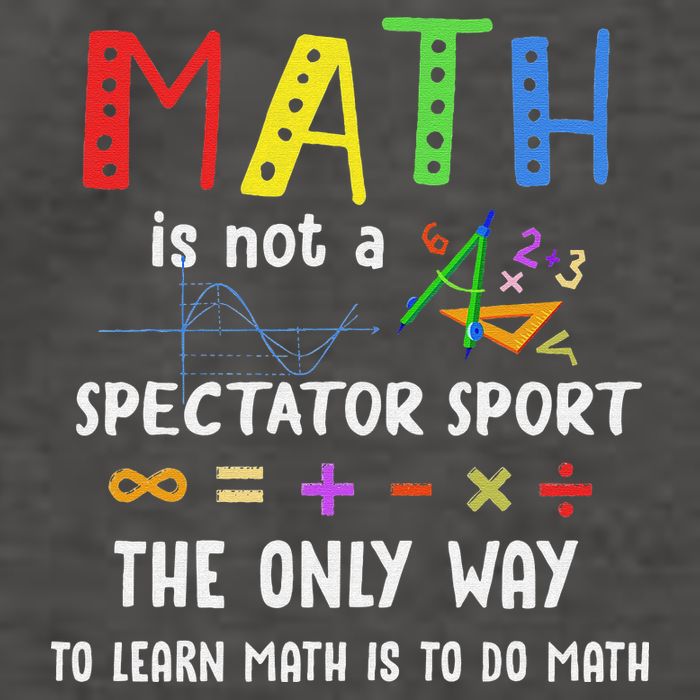 Back To School Math Is Not A Spectator Sport Math Teacher Vector Backpack