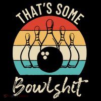 Bowling Thats Some Bowlshit Retro Bowling Lovers Bowler Tall T-Shirt