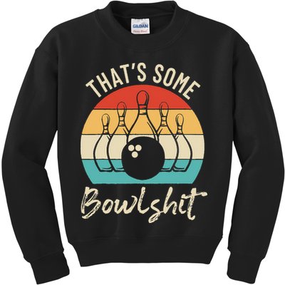 Bowling Thats Some Bowlshit Retro Bowling Lovers Bowler Kids Sweatshirt