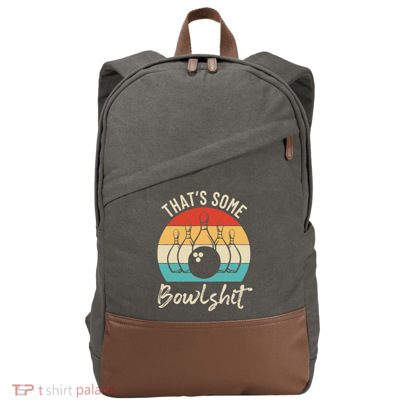 Bowling Thats Some Bowlshit Retro Bowling Lovers Bowler Cotton Canvas Backpack