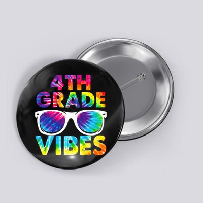 Back To School Funny 4th Grade Vibes First Day Teacher Button