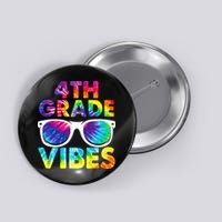 Back To School Funny 4th Grade Vibes First Day Teacher Button