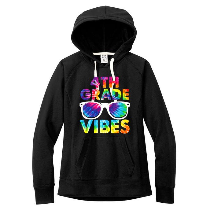 Back To School Funny 4th Grade Vibes First Day Teacher Women's Fleece Hoodie