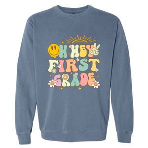 Back To School Students Teachers Oh Hey 1St First Grade Gift Garment-Dyed Sweatshirt