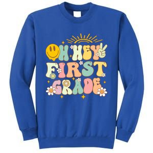 Back To School Students Teachers Oh Hey 1St First Grade Gift Tall Sweatshirt