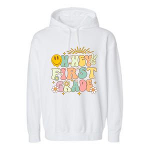 Back To School Students Teachers Oh Hey 1St First Grade Gift Garment-Dyed Fleece Hoodie