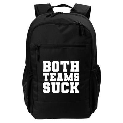 Both Teams Suck Daily Commute Backpack