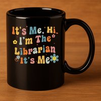Back To School ItS Me Hi IM The Librarian Summer Reading 11oz C Handle Ceramic Mug