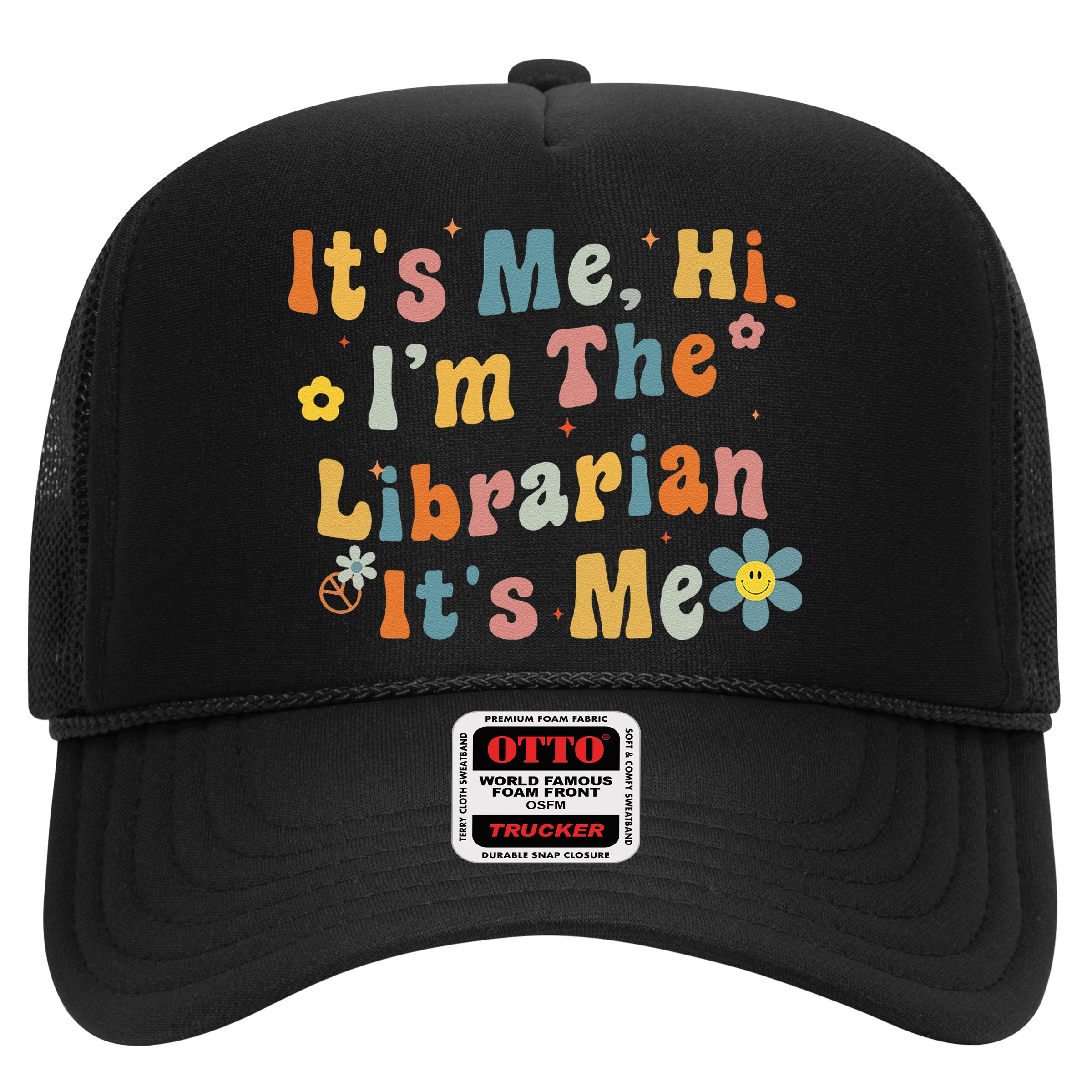 Back To School ItS Me Hi IM The Librarian Summer Reading Hat
