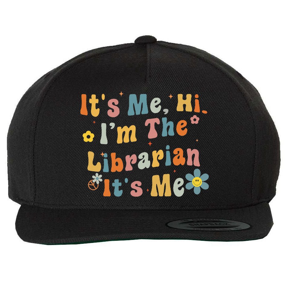 Back To School ItS Me Hi IM The Librarian Summer Reading Wool Snapback Cap