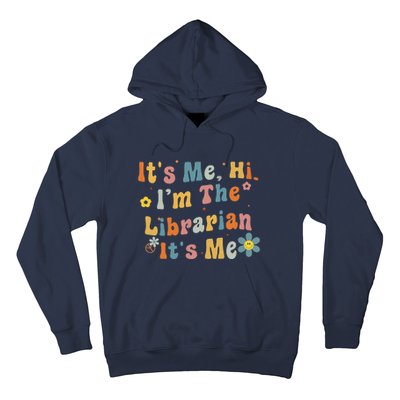 Back To School ItS Me Hi IM The Librarian Summer Reading Hoodie