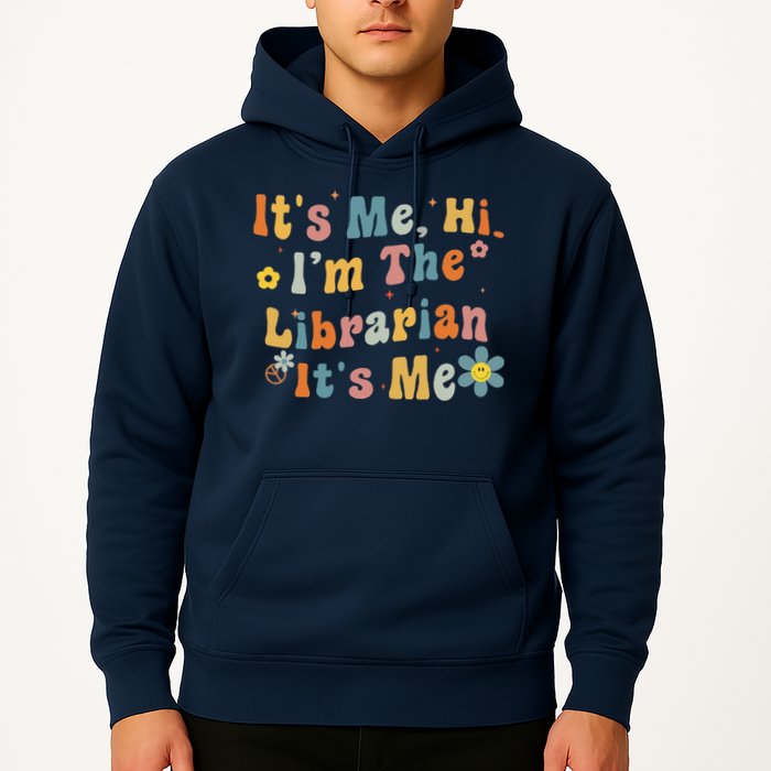 Back To School ItS Me Hi IM The Librarian Summer Reading Hoodie