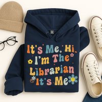 Back To School ItS Me Hi IM The Librarian Summer Reading Hoodie