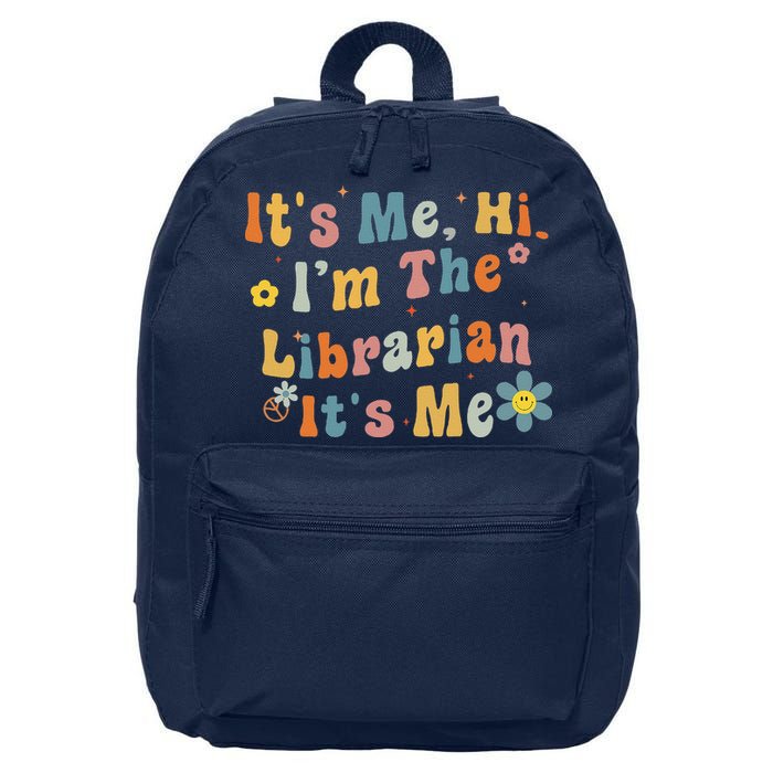 Back To School ItS Me Hi IM The Librarian Summer Reading 16 in Basic Backpack