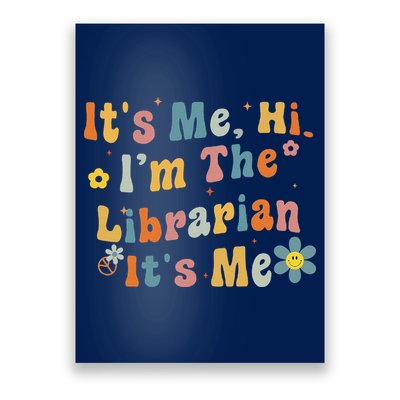 Back To School ItS Me Hi IM The Librarian Summer Reading Poster