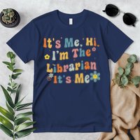 Back To School ItS Me Hi IM The Librarian Summer Reading Premium T-Shirt