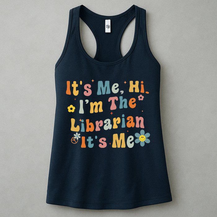Back To School ItS Me Hi IM The Librarian Summer Reading Womens Tank Top