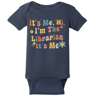 Back To School ItS Me Hi IM The Librarian Summer Reading Baby Bodysuit
