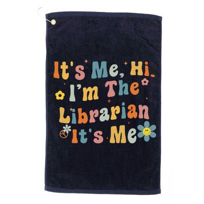Back To School ItS Me Hi IM The Librarian Summer Reading Golf Towel