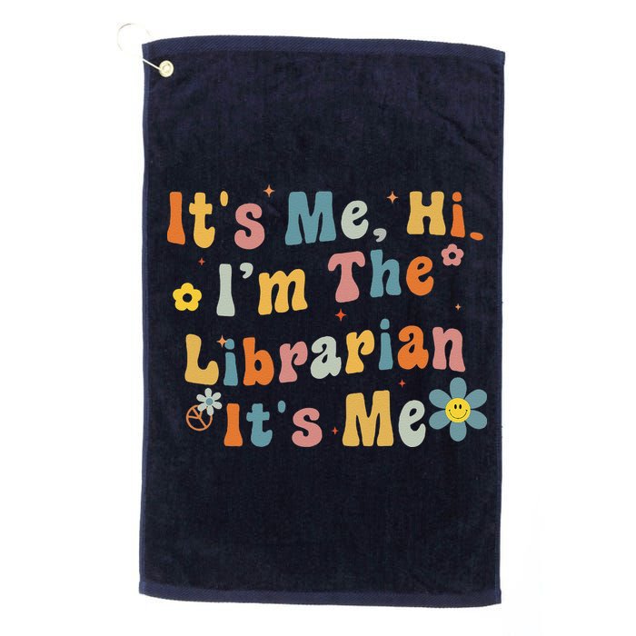 Back To School ItS Me Hi IM The Librarian Summer Reading Golf Towel