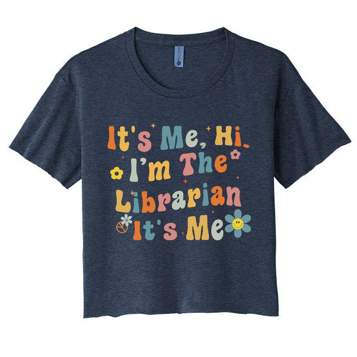 Back To School ItS Me Hi IM The Librarian Summer Reading Women's Crop Top Tee