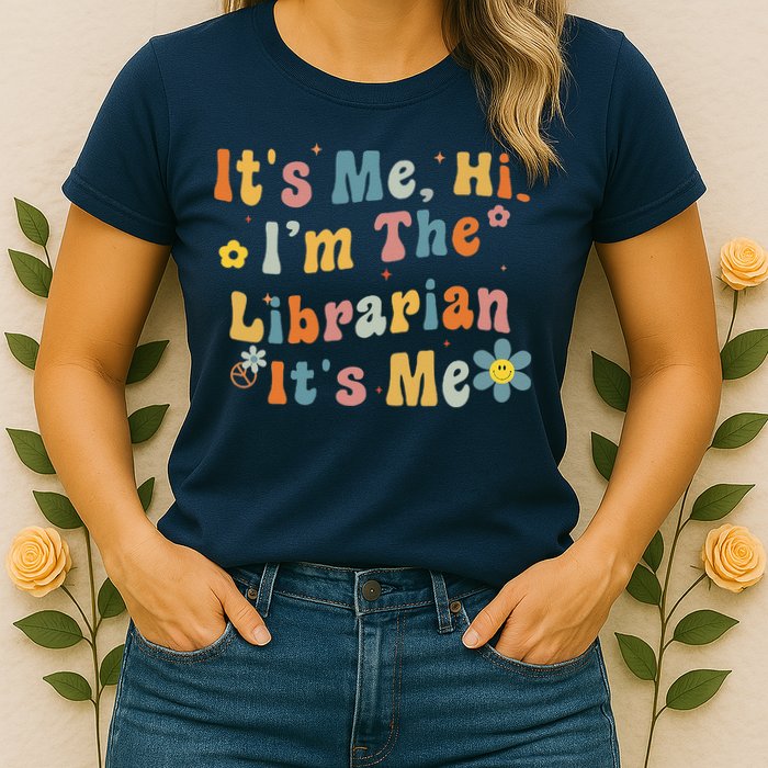 Back To School ItS Me Hi IM The Librarian Summer Reading Womens T-Shirt