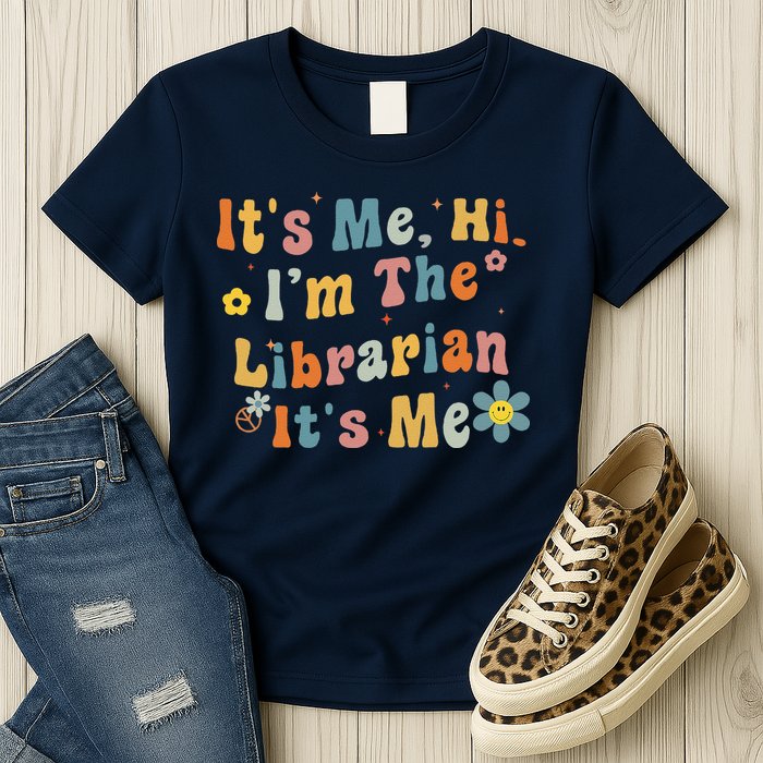 Back To School ItS Me Hi IM The Librarian Summer Reading Womens T-Shirt