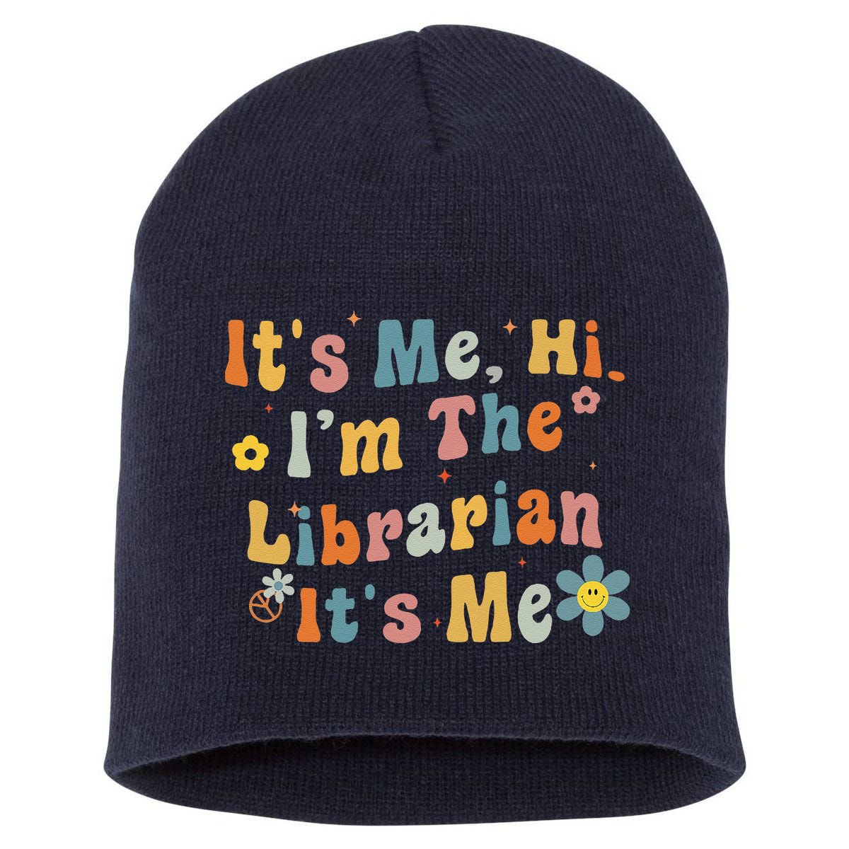 Back To School ItS Me Hi IM The Librarian Summer Reading Short Acrylic Beanie