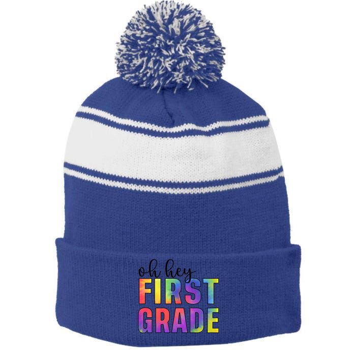 Back To School Students Teachers Oh Hey 1St First Grade Funny Gift Stripe Pom Pom Beanie