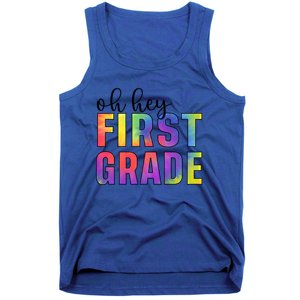 Back To School Students Teachers Oh Hey 1St First Grade Funny Gift Tank Top