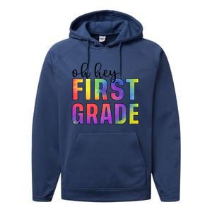 Back To School Students Teachers Oh Hey 1St First Grade Funny Gift Performance Fleece Hoodie