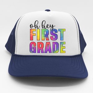 Back To School Students Teachers Oh Hey 1St First Grade Funny Gift Trucker Hat