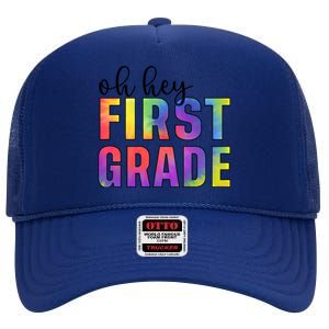 Back To School Students Teachers Oh Hey 1St First Grade Funny Gift High Crown Mesh Back Trucker Hat