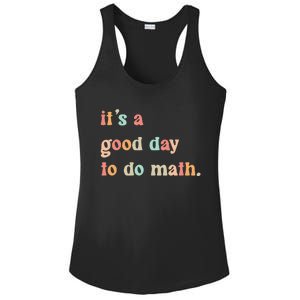 Back To School Its A Good Day To Do Math Teachers Ladies PosiCharge Competitor Racerback Tank