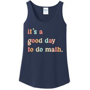 Back To School Its A Good Day To Do Math Teachers Ladies Essential Tank