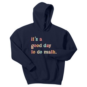 Back To School Its A Good Day To Do Math Teachers Kids Hoodie