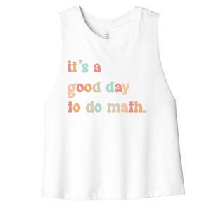 Back To School Its A Good Day To Do Math Teachers Women's Racerback Cropped Tank