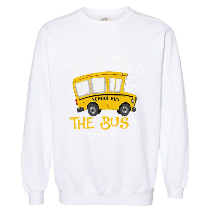 Back To School The Wheels On The Bus Garment-Dyed Sweatshirt