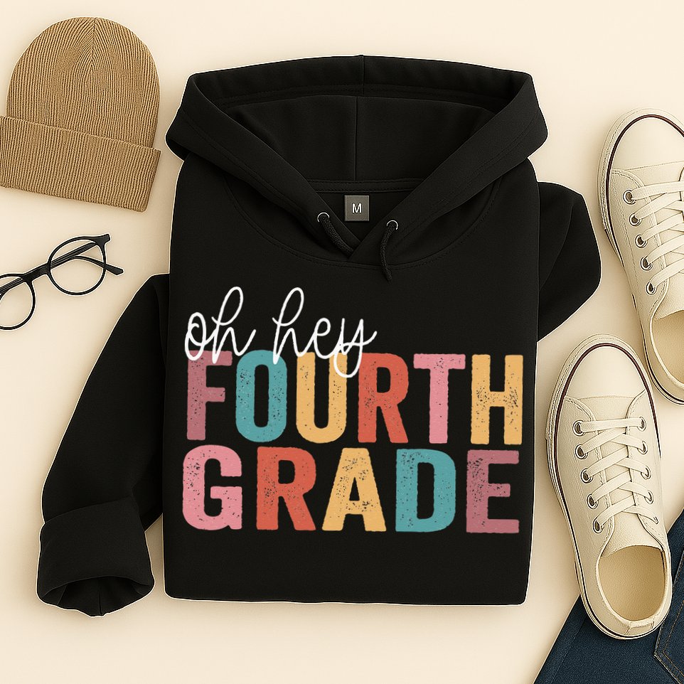 Back To School Students Teacher Oh Hey 4th Fourth Grade Hoodie