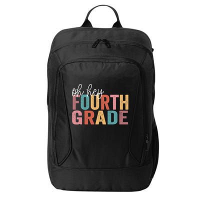 Back To School Students Teacher Oh Hey 4th Fourth Grade City Backpack