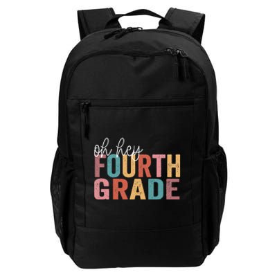 Back To School Students Teacher Oh Hey 4th Fourth Grade Daily Commute Backpack