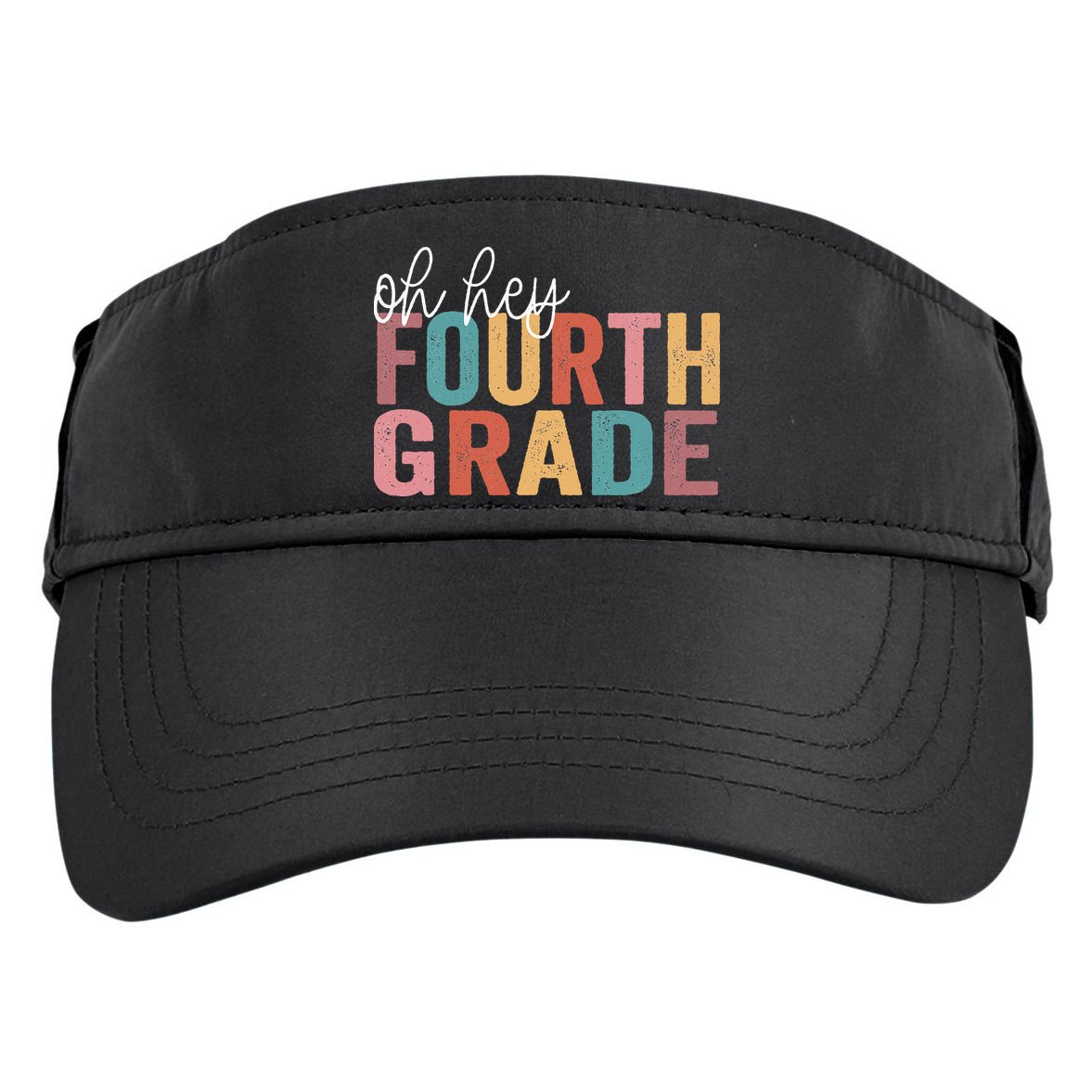 Back To School Students Teacher Oh Hey 4th Fourth Grade Adult Drive Performance Visor