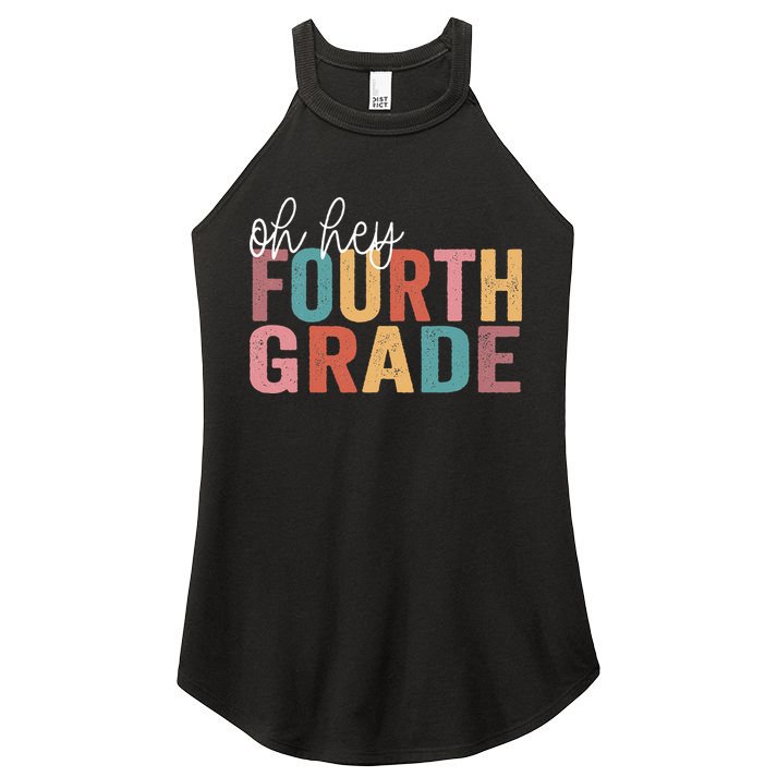 Back To School Students Teacher Oh Hey 4th Fourth Grade Women's Perfect Tri Rocker Tank