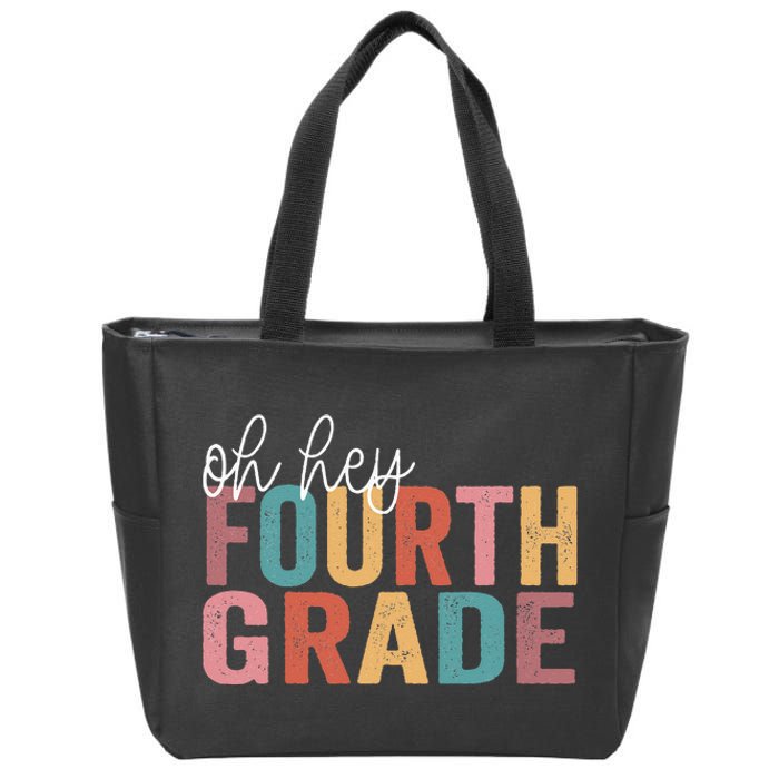 Back To School Students Teacher Oh Hey 4th Fourth Grade Zip Tote Bag