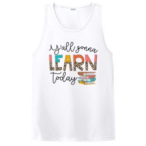 Back To School First Day Y'all Gonna Learn Today Teacher PosiCharge Competitor Tank