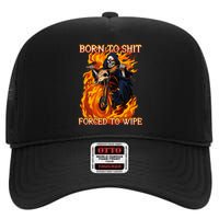 Born To Shit Forced To Wipe Funny Motorbike Skull Riding High Crown Mesh Back Trucker Hat