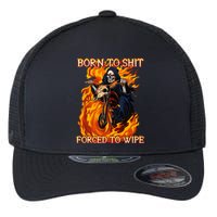 Born To Shit Forced To Wipe Funny Motorbike Skull Riding Flexfit Unipanel Trucker Cap