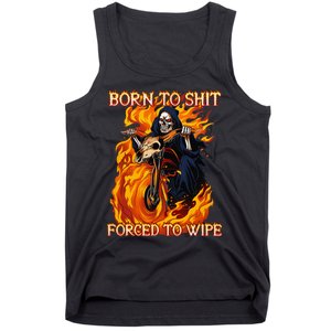 Born To Shit Forced To Wipe Funny Motorbike Skull Riding Tank Top