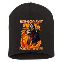 Born To Shit Forced To Wipe Funny Motorbike Skull Riding Short Acrylic Beanie