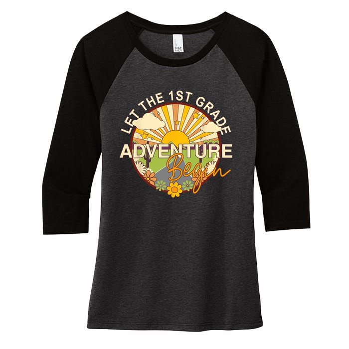 Back To School Let The 1st Grade Adventure Begin Women's Tri-Blend 3/4-Sleeve Raglan Shirt